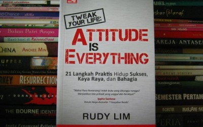 Tweak Your Life: Attitude is Everything
